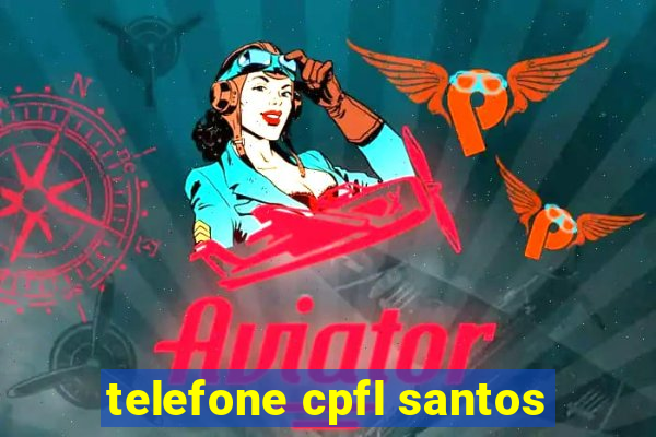 telefone cpfl santos